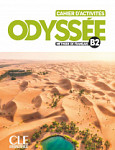 Odyssee B2 Cahier d'activites + Audio en ligne